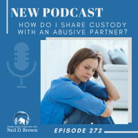 How Do I Share Custody With An Abusive Partner