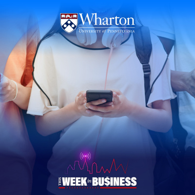 Wharton Business Radio Highlights