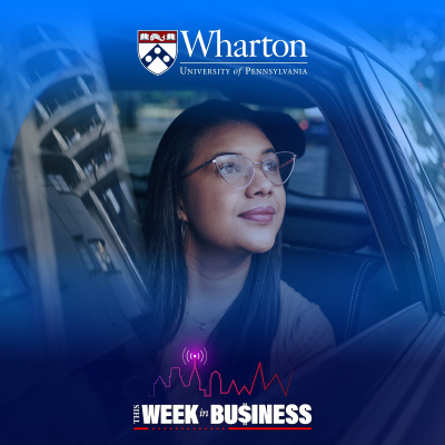 Wharton Business Radio Highlights