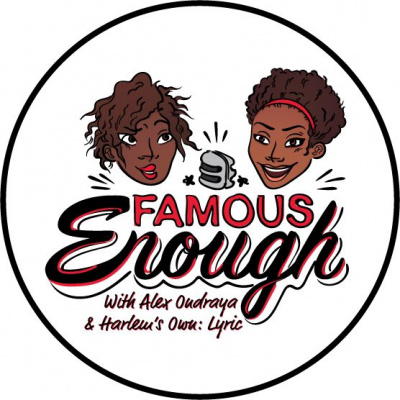 Famous Enough Podcast
