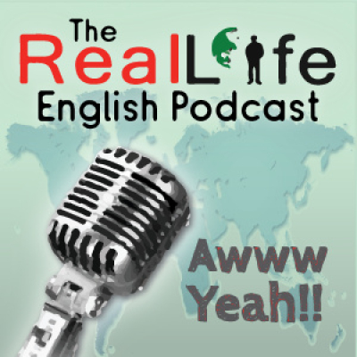 The Reallife English Podcast
