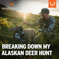 Ep. 820: Breaking Down My Alaskan Deer Hunt