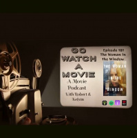Go Watch a Movie Episode 181 The Woman in the Window