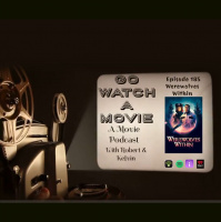 Go Watch a Movie Episode 185 Werewolves Within