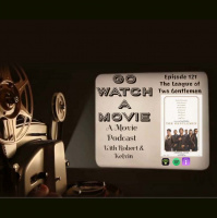 Go Watch a Movie Episode 121 The League of Two Gentlemen