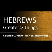 Hebrews 7:26 - 8:13 - A BETTER COVENANT WITH BETTER PROMISES - Audio