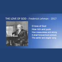 Song Stories: THE LOVE OF GOD by Frederick Lehman - Audio