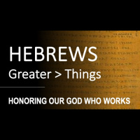 Hebrews 13:17-21 - HONORING OUR GOD WHO WORKS - Audio