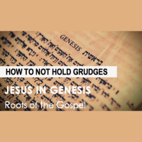 Genesis 50:1-26 - HOW TO NOT HOLD GRUDGES - Audio