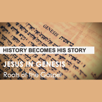 Genesis 37:1-36 - HISTORY BECOMES HIS STORY - Audio