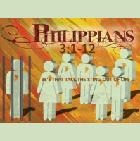 BES THAT TAKE THE STING OUT OF LIFE - Philippians 3:1-12 - Audio