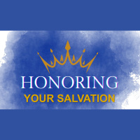 HONORING YOUR SALVATION - Shawn Farris - Audio