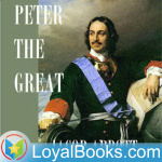 Peter The Great By Jacob Abbott