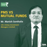 Is PMS  AIF the future of smart investing? | ft. Manish Sonthalia of Emkay