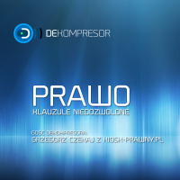 Klauzule niedozwolone (abuzywne, szare) - prawo w Internecie (pilot serii)
