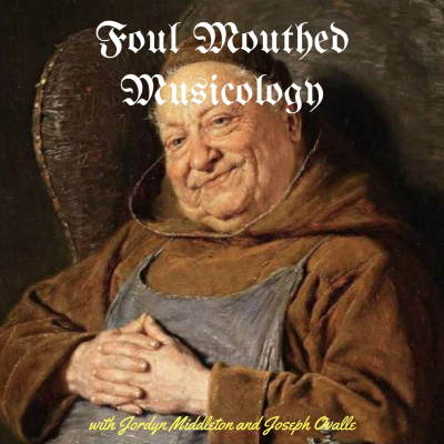 Foul Mouthed Musicology
