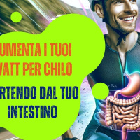 Come aumentare i Watt per Chilo allenando lIntestino!