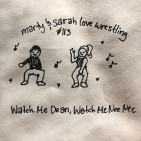 113: Episode 113: Watch Me Dean, Watch Me Nee Nee
