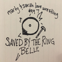99: Episode 99: Saved By The Ring Bell