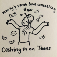 160: Cashing in on Teens