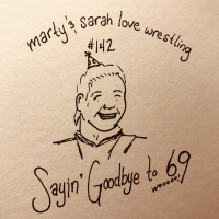 145: Episode 142: Sayin Goodbye to 69