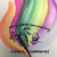 103: Episode 103: Colorful Commentary