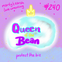 240. Queen of the Bean