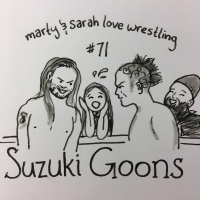 71: Episode 71: Suzuki Goons
