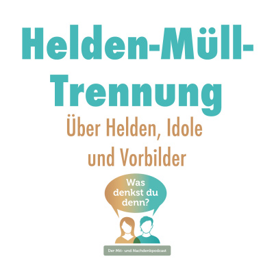 Was Denkst Du Denn?