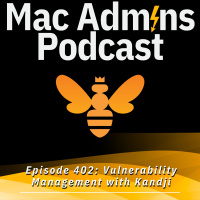 Episode 402: Vulnerability Management with Kandji
