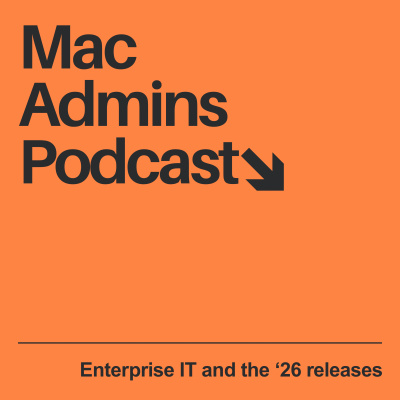 Mac Admins Podcast