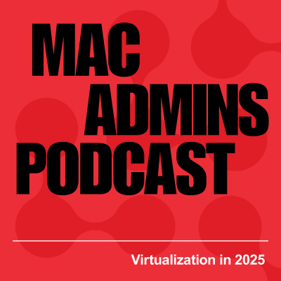Mac Admins Podcast