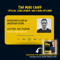 Mini Chief: Navigating AI  an uncertain future, with Professor Joel Pearson, Director of Future Minds Lab