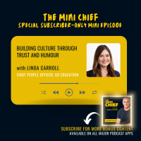 Mini Chief: Building culture through trust and humour, with Linda Carroll of G8 Education