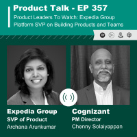 EEP 357 - Product Leaders To Watch: Expedia Group Platform SVP on Building Products and Teams