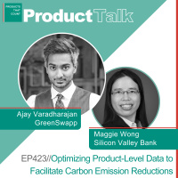 EP 423 - GreenSwapp Founder on Optimizing Product-Level Data to Facilitate Carbon Emission Reductions