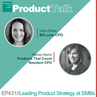 EP 431 - CPO Rising Series: BILL CPO on Leading Product Strategy at SMBs