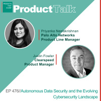 EP 476 - Palo Alto Networks Product Line Manager on Autonomous Data Security and the Evolving Cybersecurity Landscape