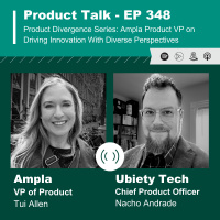 EP 348 - Ampla Product VP on Driving Innovation With Diverse Perspectives