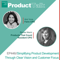 EP 446 - CPO Rising Series: Faire CPO on Simplifying Product Development Through Clear Vision and Customer Focus