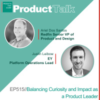 EP 515 - Redfin VP of Product on Balancing Curiosity and Impact as a Product Leader