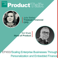 EP 493 - Treasuer Financial CPO on Scaling Enterprise Businesses Through Personalization and Embedded Finance