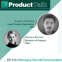 EP 410 - Deel Product Lead on Managing Remote Communication