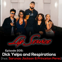 Episode 205: Dick Yelps and Respirations (Feat. Sarunas Jackson  Princeton Perez)