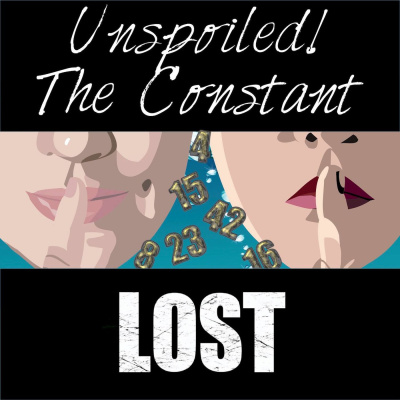 Unspoiled! The Constant: Lost