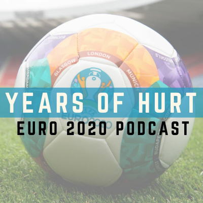 50 Years Of Hurt - The Euro 2016 Podcast