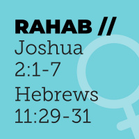 Women Of Faith - Rahab // Sonia Stead // 1 Aug 2021