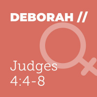 Women Of Faith - Deborah // Rev Sophie Raeside // 8 Aug 2021