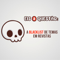 A BlackList das revistas de contos | Eis a Questão 36