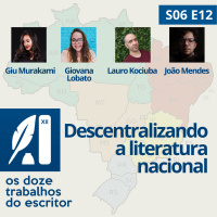 Descentralizando a literatura nacional - S06E12